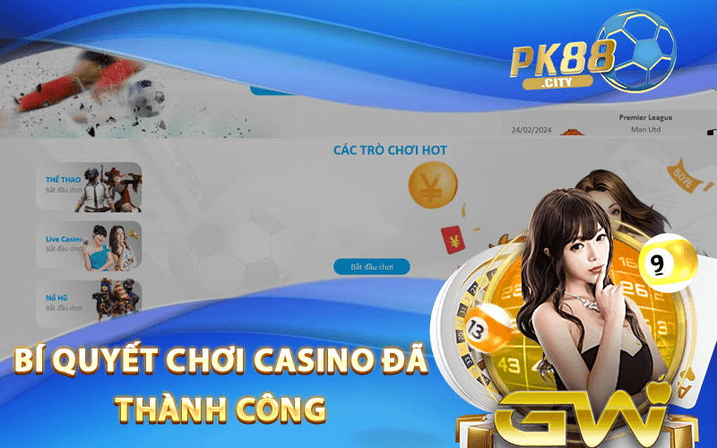 Bí Quyết Chơi Casino Đã Thành Công